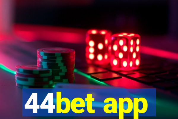 44bet app